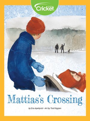 cover image of Mattias's Crossing